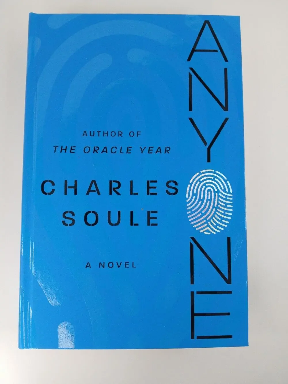 Anyone: A Novel Charles Soule 2019 Hardcover Sci Fi Fast Paced Adventure